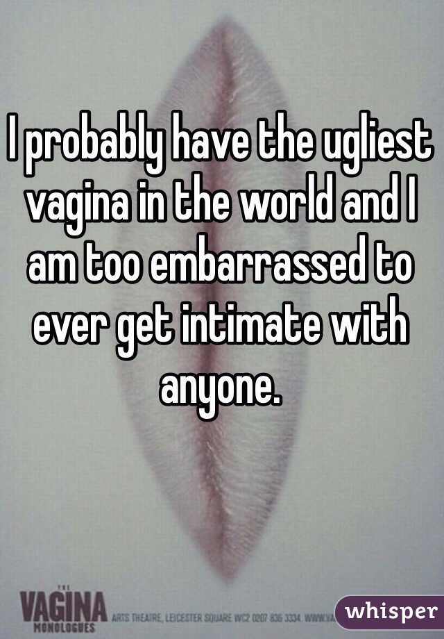 The ugliest vagina
